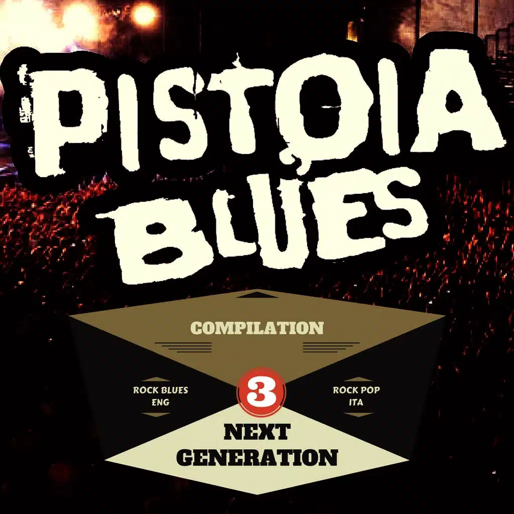 Pistoia Blues Next Generation, Vol. 3 (Compilation 2017)