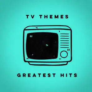 TV Themes Greatest Hits