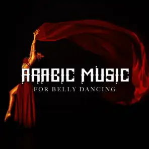 Arabic Music for Belly Dancing