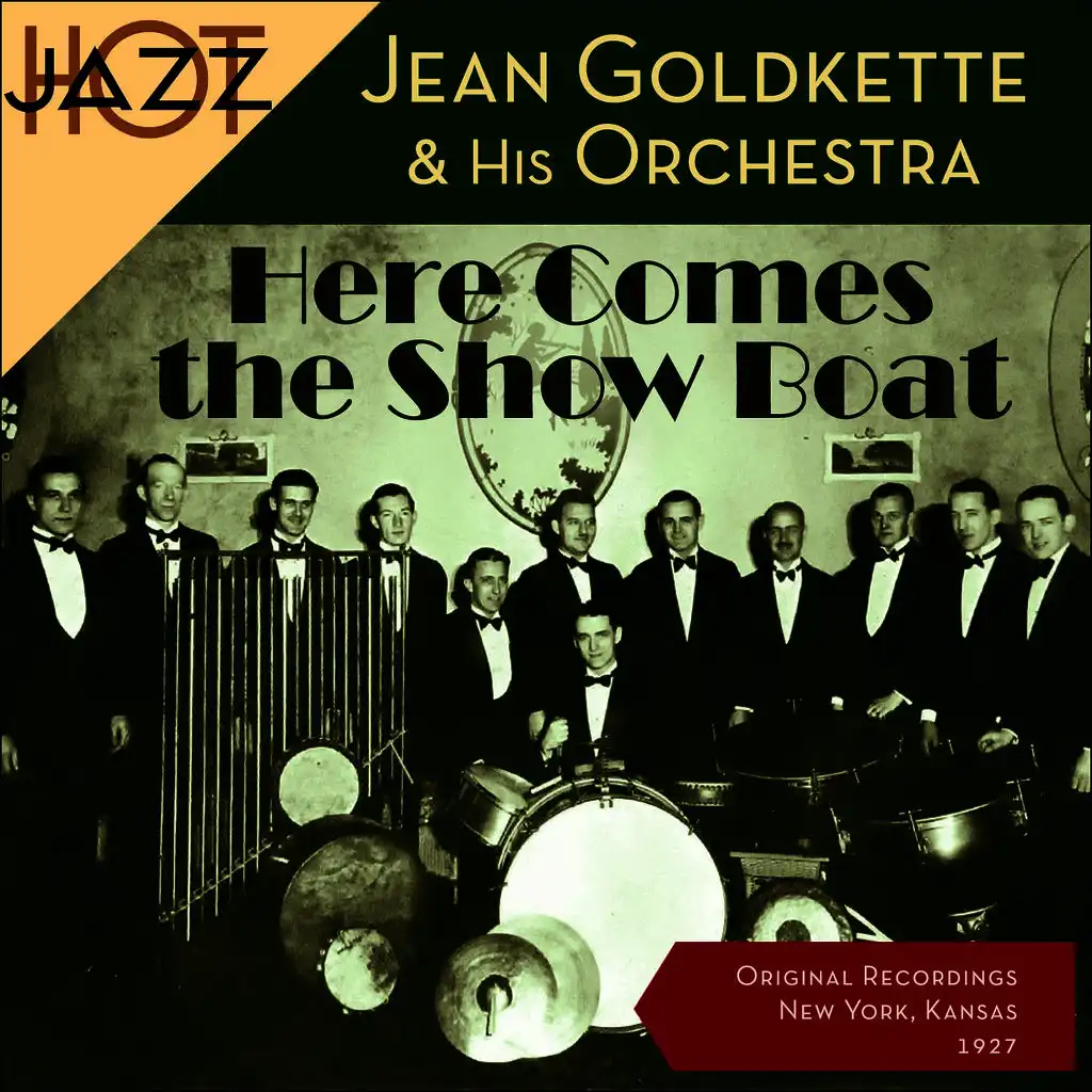 Here Comes the Show Boat (Original Shellack Recordings - 1927)