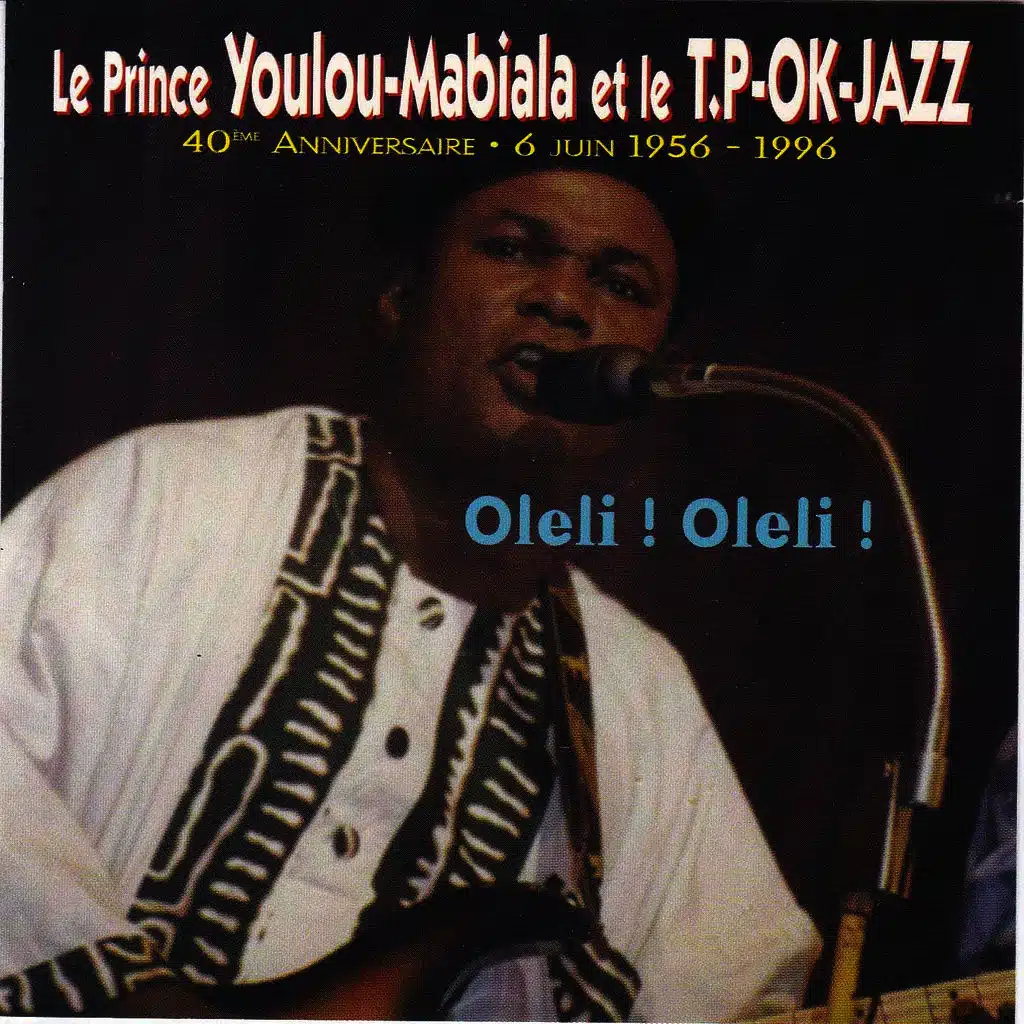 Oleli ! Oleli ! (feat. Le TP OK Jazz)