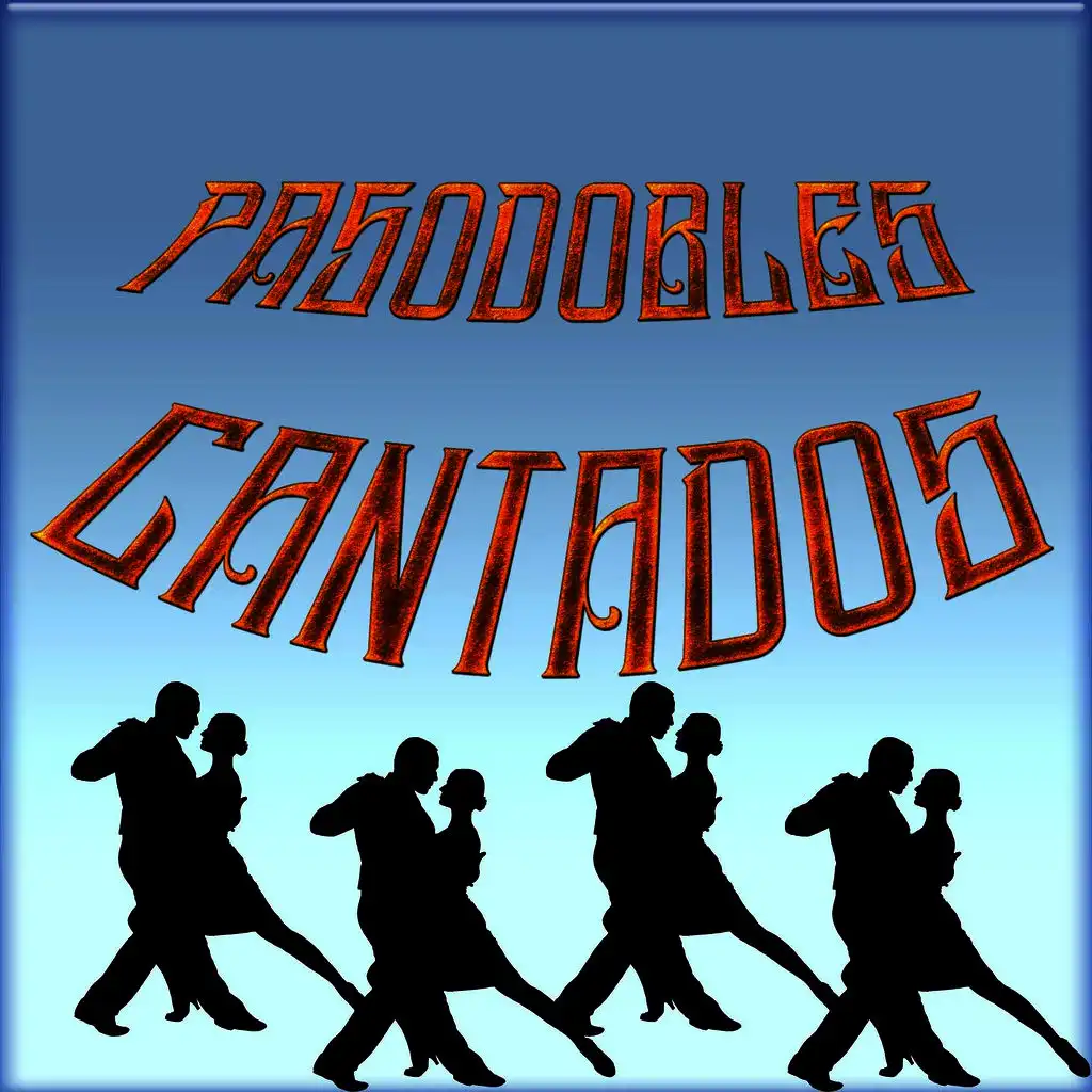 Pasodobles Cantados