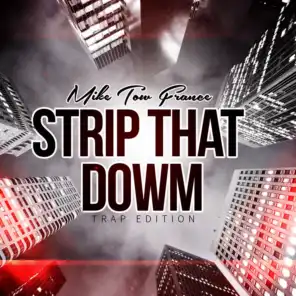Strip That Down (Trap Edition)