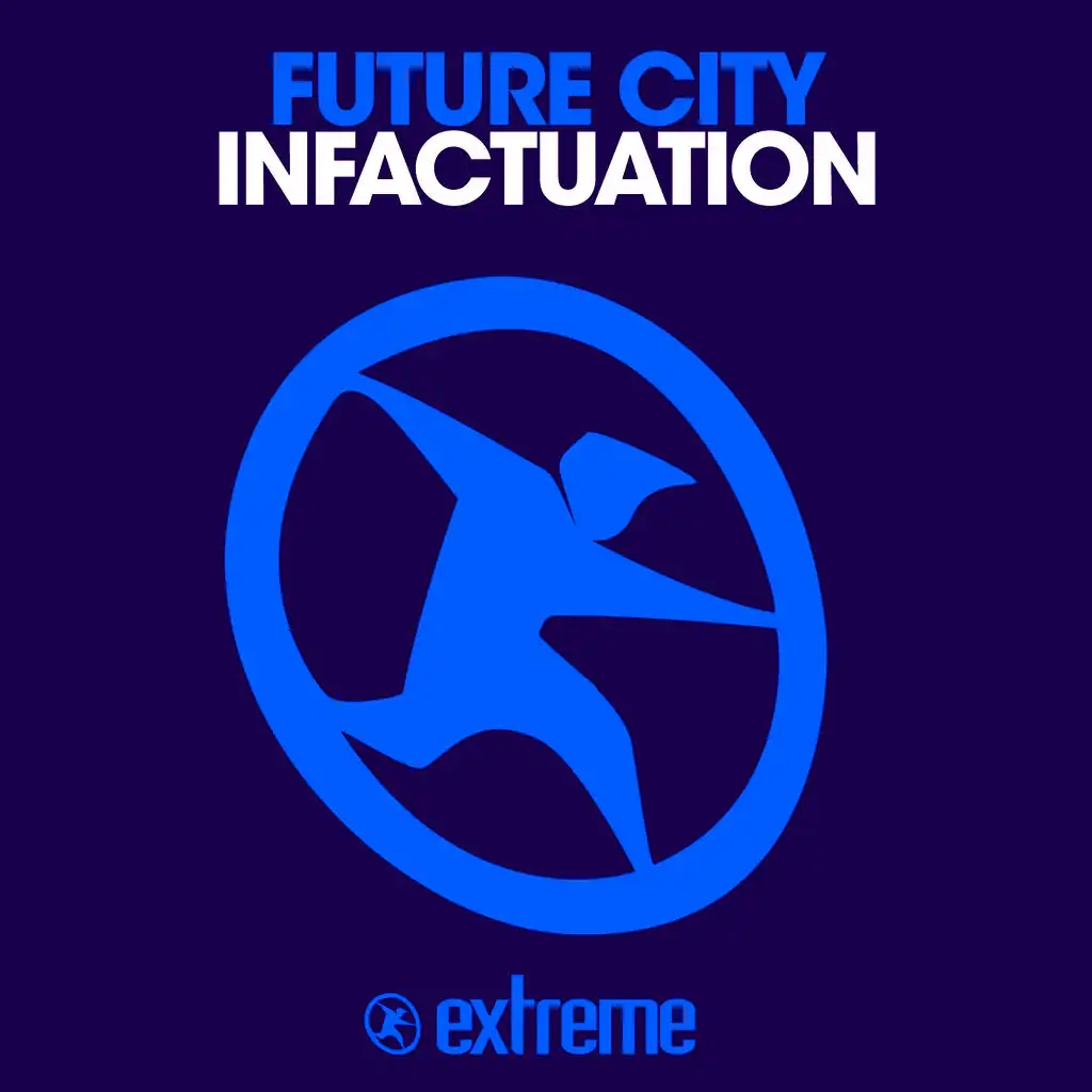 Infactuation (Extended Mix)