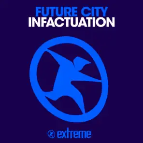 Infactuation (Extended Mix)