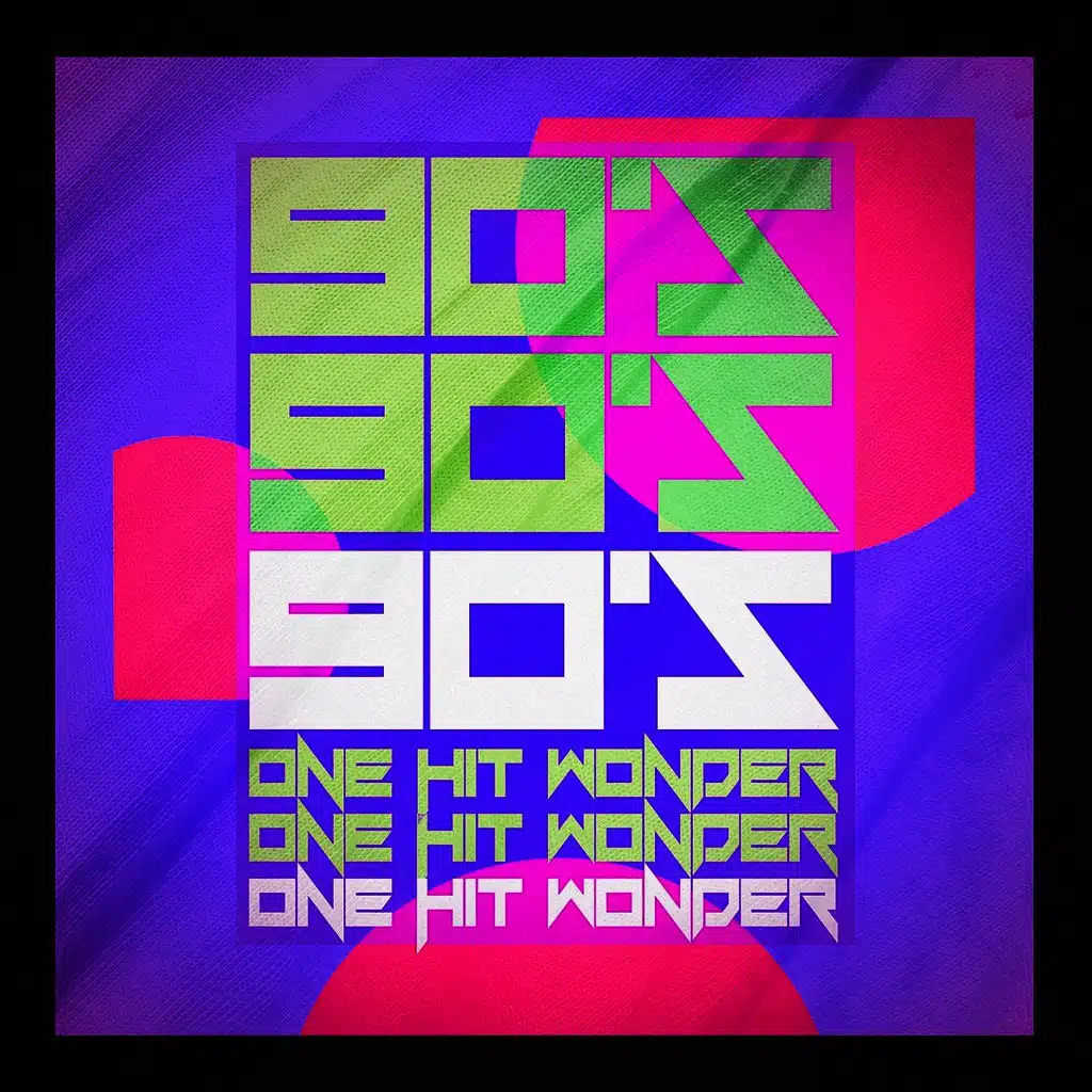 90's One Hit Wonders