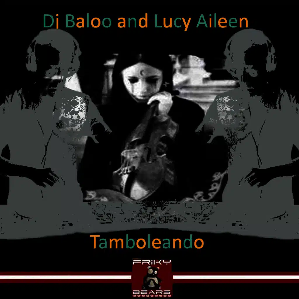 DJ Baloo & Lucy Aileen: Tamboleando