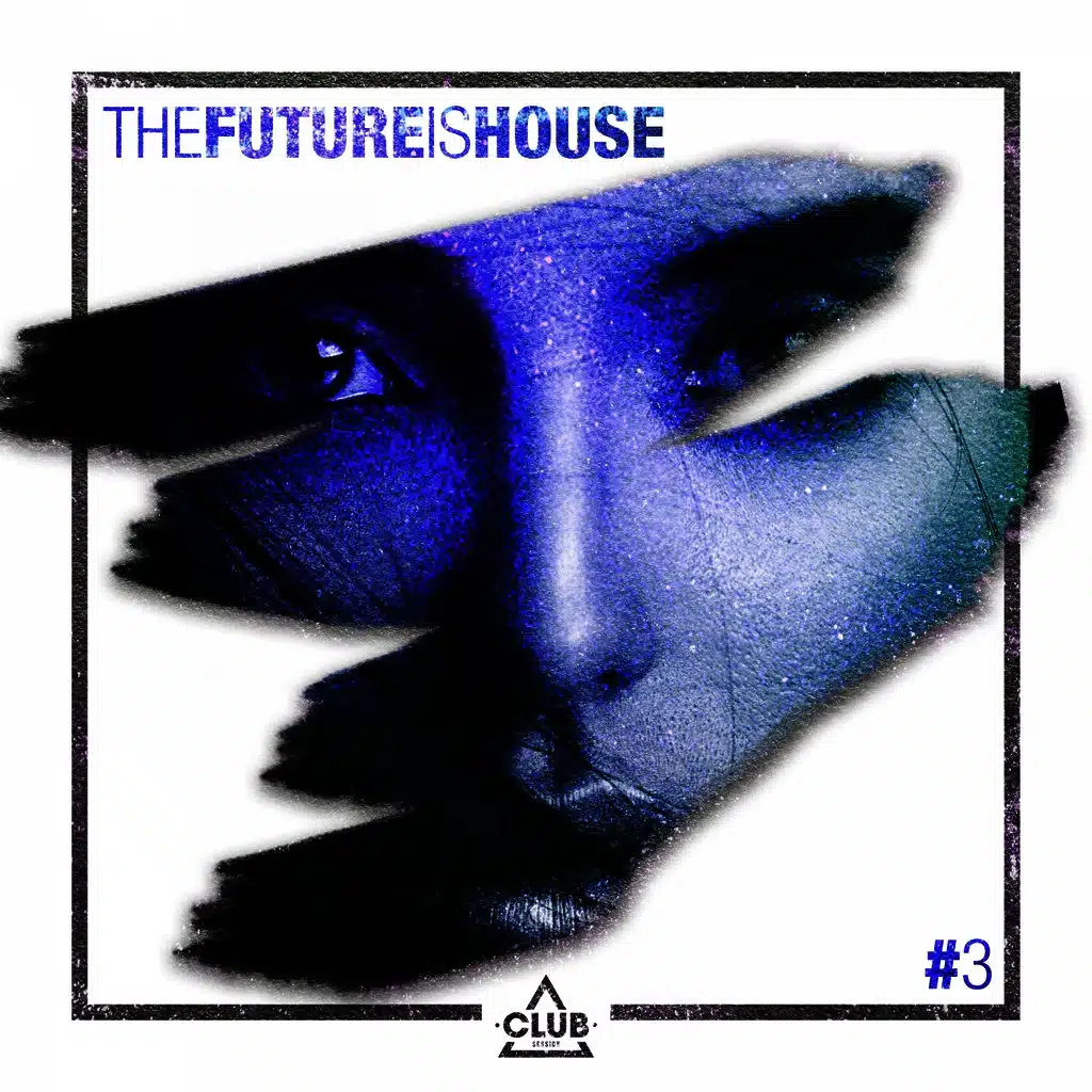 The Future is House #3