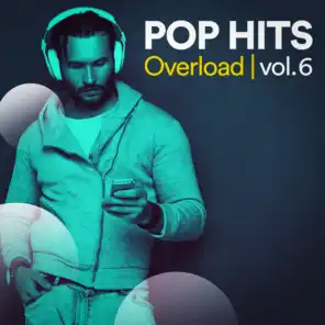 Pop Hits Overload, Vol. 6