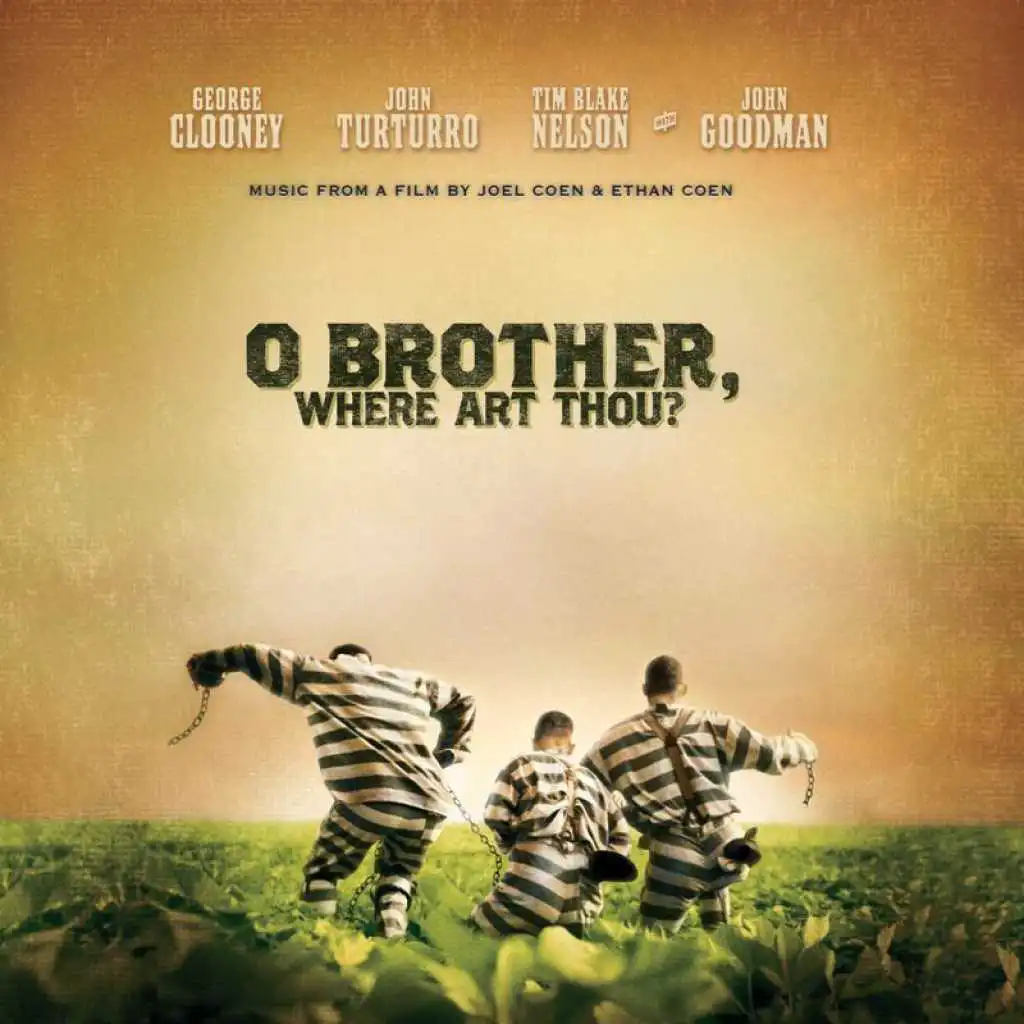 Keep On The Sunny Side (From “O Brother, Where Art Thou” Soundtrack)