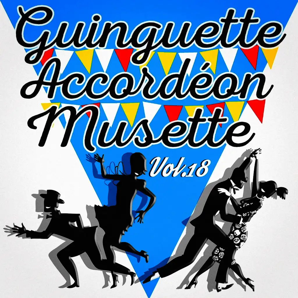 Guinguette Accordéon Musette, Vol. 18