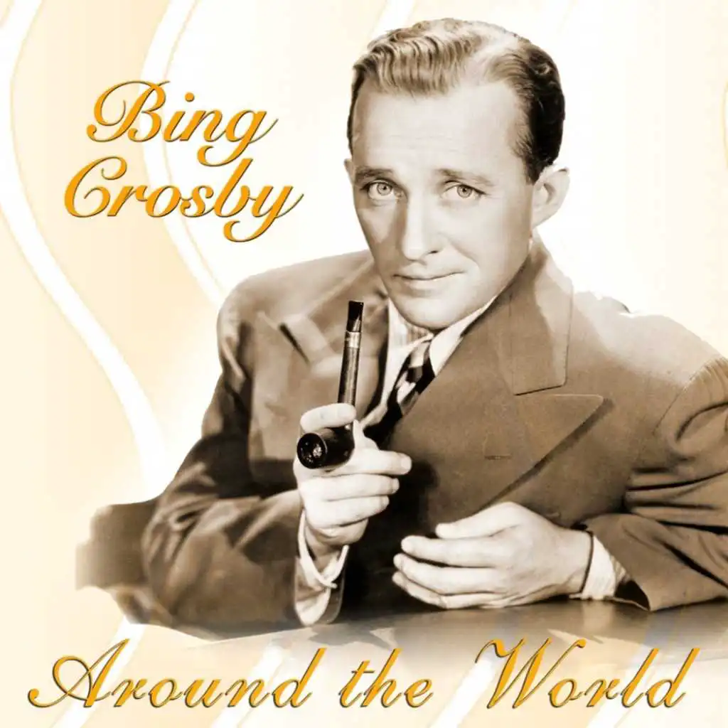 Around The World With Bing Crosby