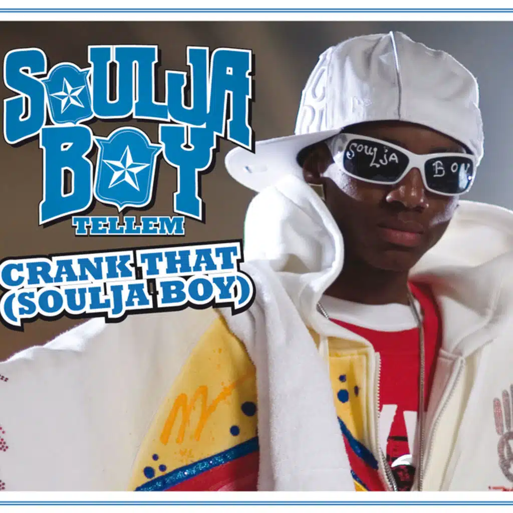 Crank That (Soulja Boy) - International Version