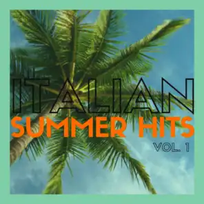Italian Summer Hits, Vol. 1