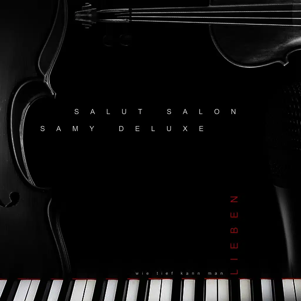 Wie tief kann man lieben (ft. Samy Deluxe)
