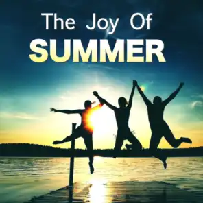 The Joy Of Summer