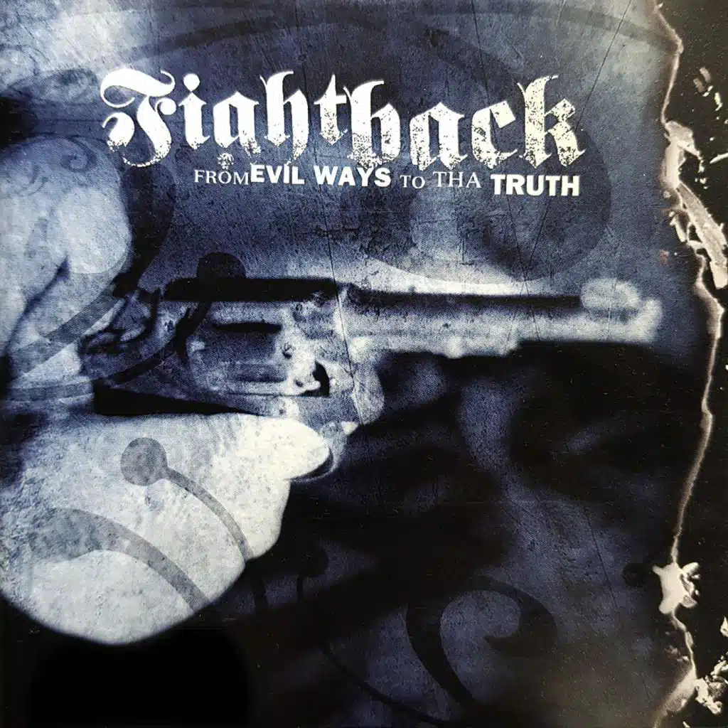 From Evil Ways to da Truth