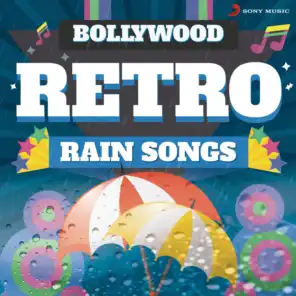Bollywood Retro : Rain Songs