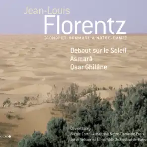 Florentz: Qsar Ghilâne Op. 18 (Poème Symphonique)