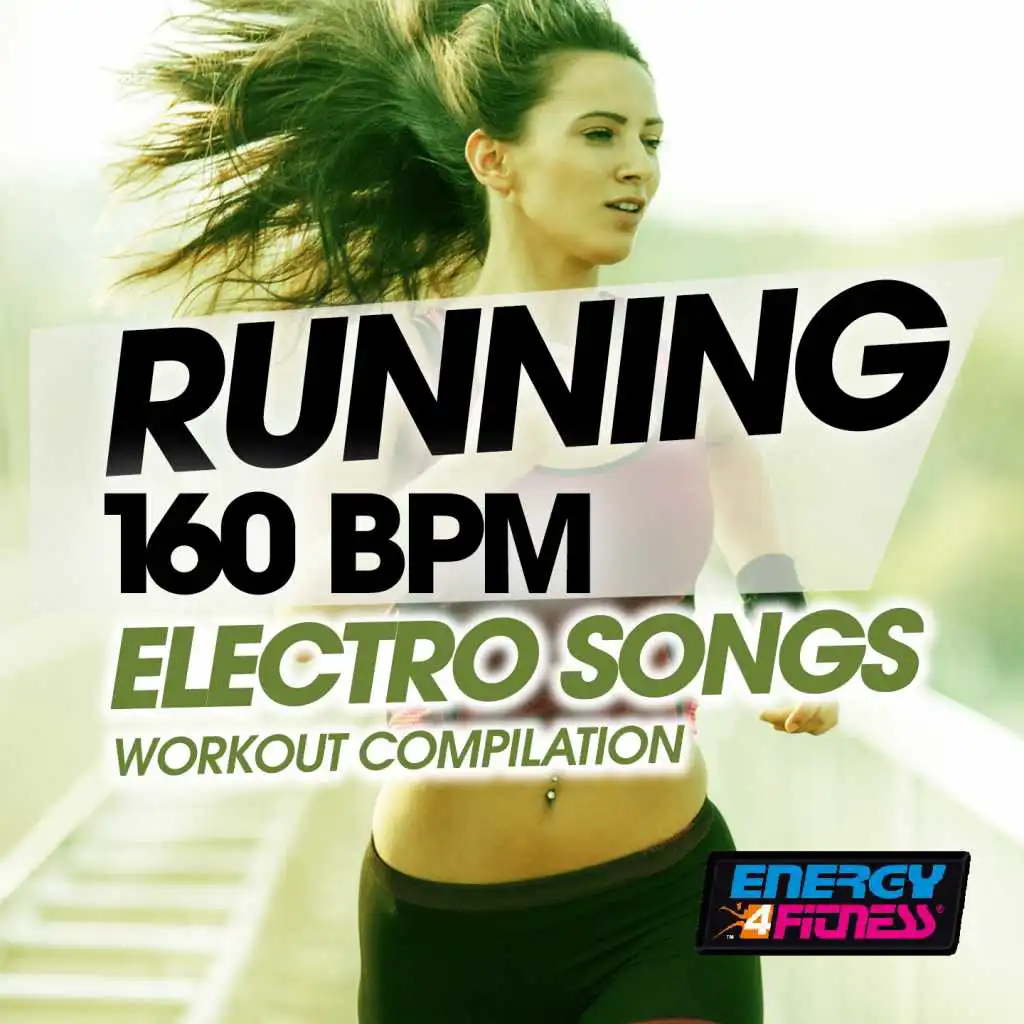 Running 160 Bpm Electro Songs Workout Compilation