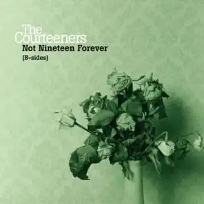 Not Nineteen Forever (B-Sides) (B-Sides Bundle)