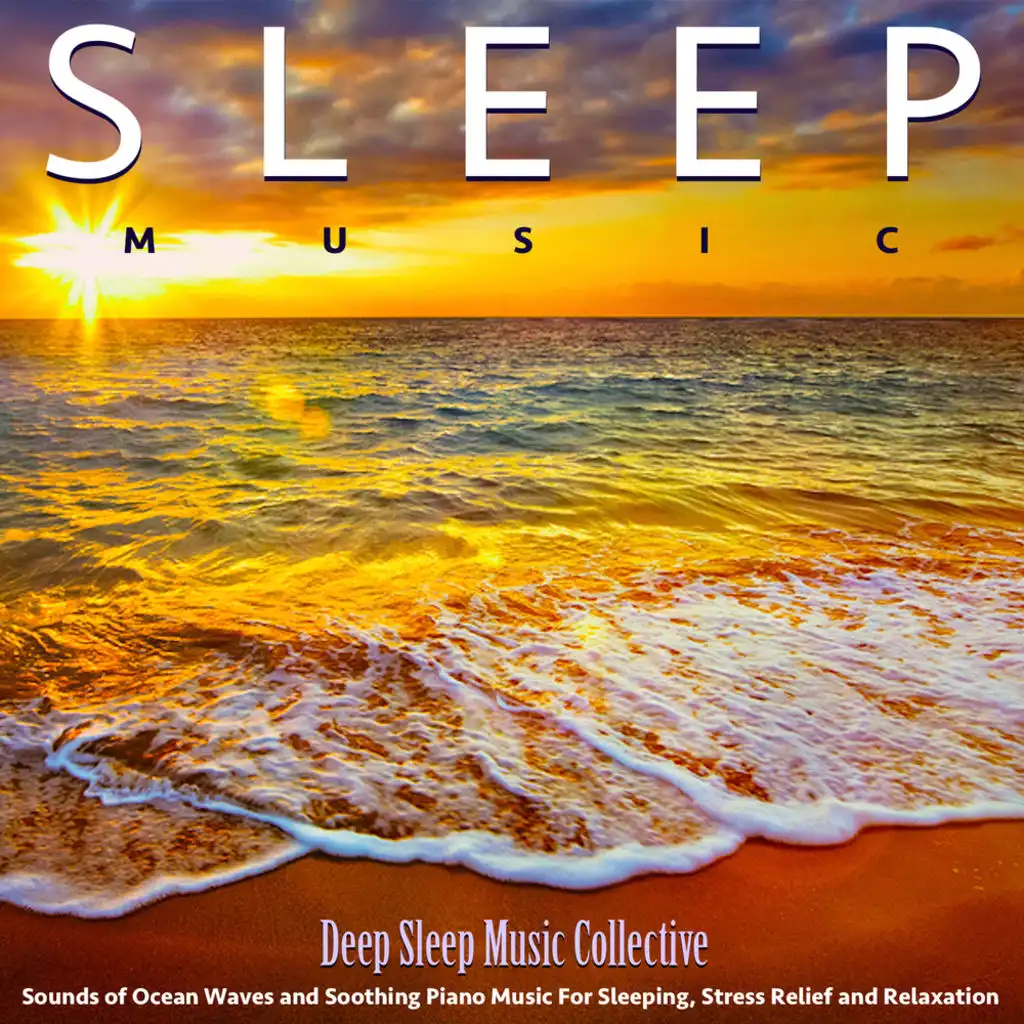 Sleep Music (Soothing Piano and Ocean Waves)