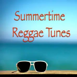 Summertime Reggae Tunes