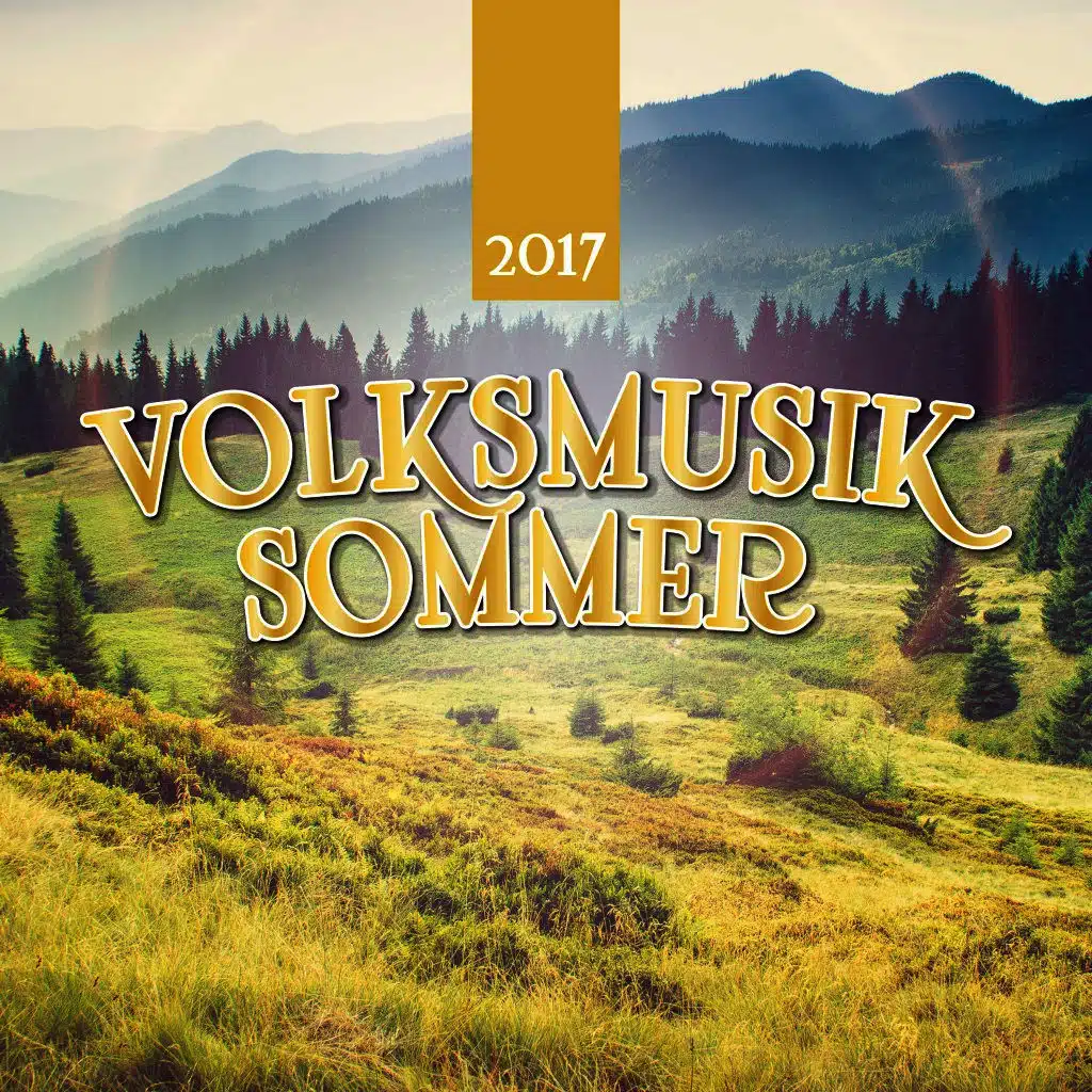 Volksmusik Sommer 2017