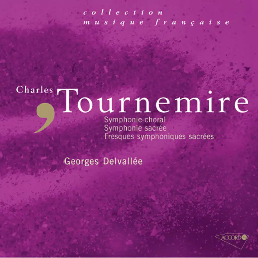 Tournemire-Symphonies pour orgue-Delvallee