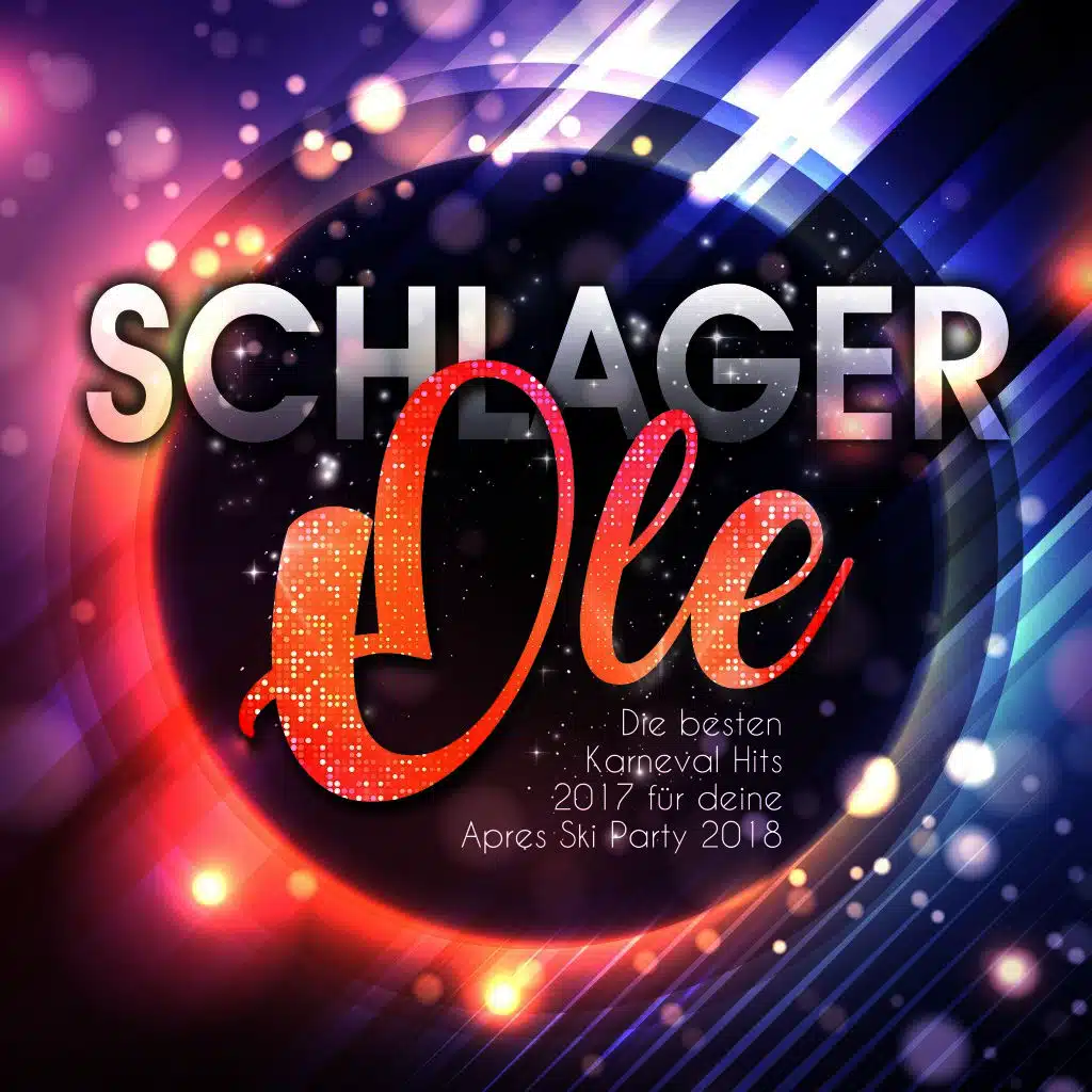 Schlager Ole – Die besten Karneval Hits 2017 für deine Apres Ski Party 2018