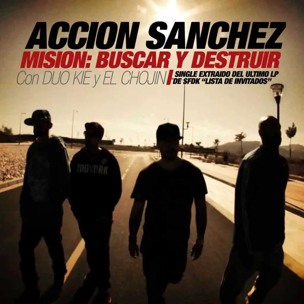 Mision Buscar y Destruir (feat. El Chojin & Duo Kie)