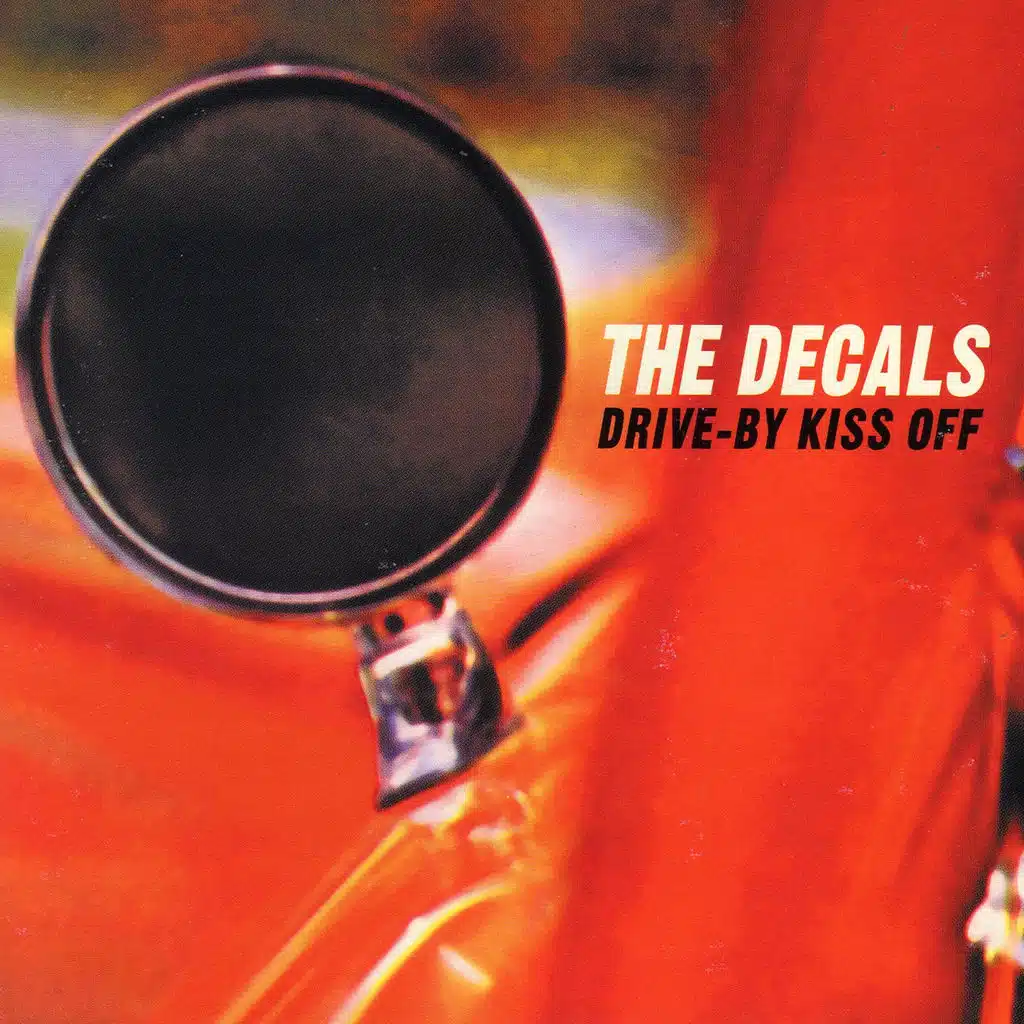 Drive-By Kiss Off