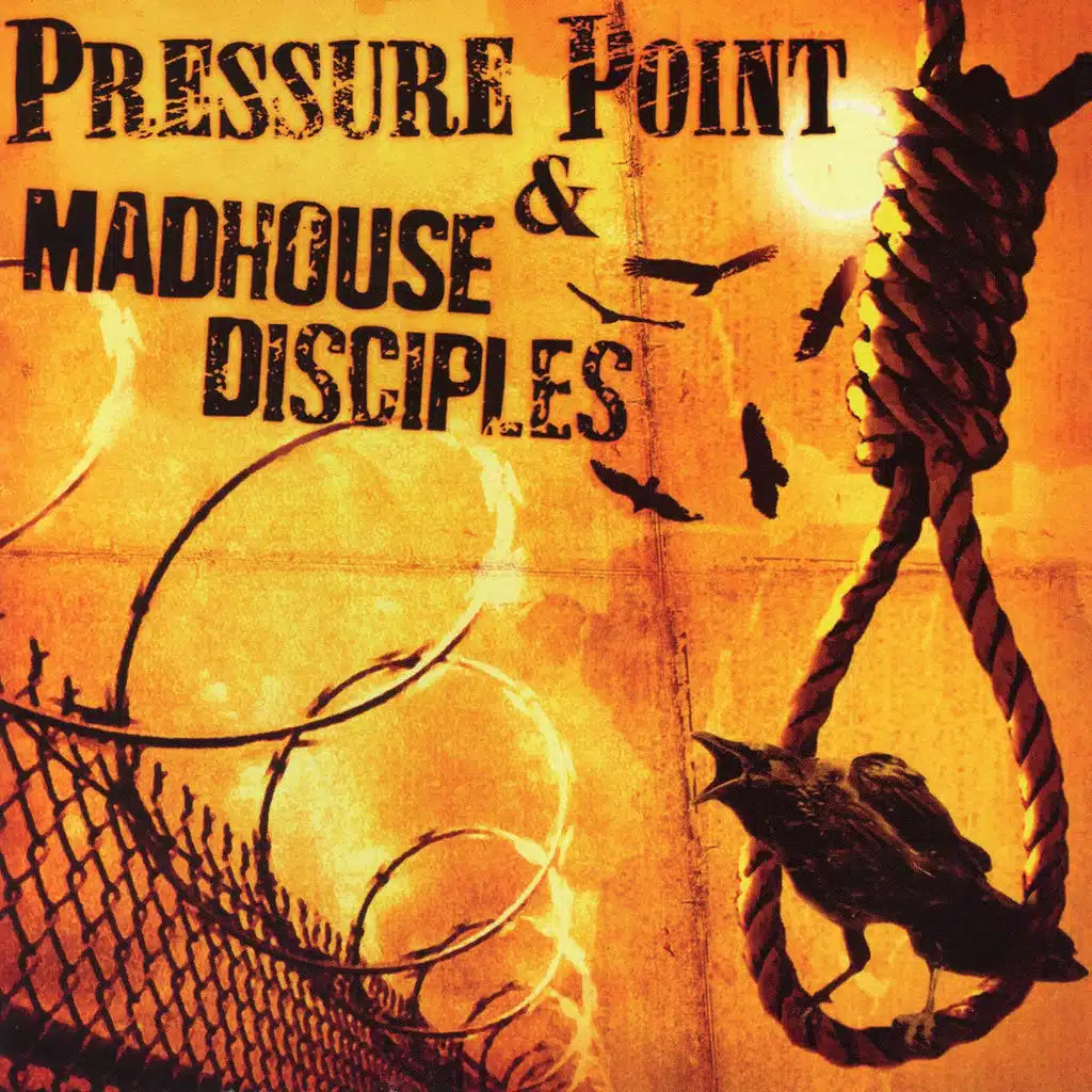 Split: Pressure Point & Madhouse Disciples