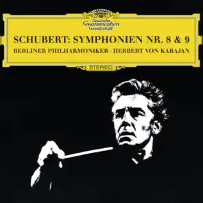 Schubert: Symphonies Nos.8 "Unfinished" & 9 "The Great"