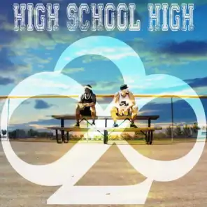 High School High