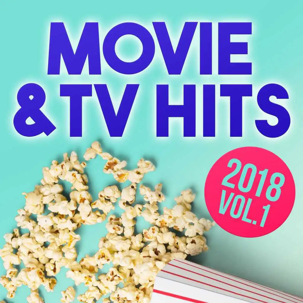 Movie and TV Hits 2018, Vol. 1