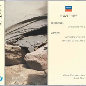 Bruckner: Symphony No.2 / Weber: "Euryanthe" Overture etc