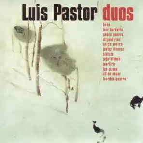 Luis Pastor & Pedro Guerra