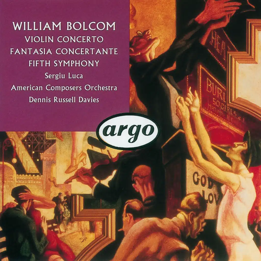 Bolcom: Violin Concerto; Symphony No.5; Fantasia Concertante