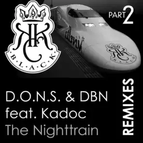 The Nighttrain (DJ Flash & Stevie Hart Remix) [feat. Kadoc]