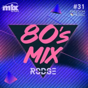 WPM (#108) 80's Set With Rodge (CD #31) - Mix Fm - June 2016