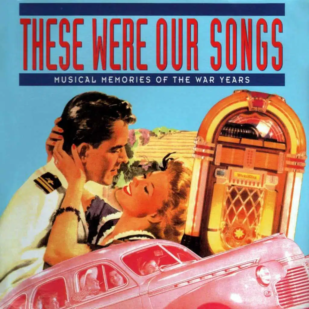 These Were Our Songs