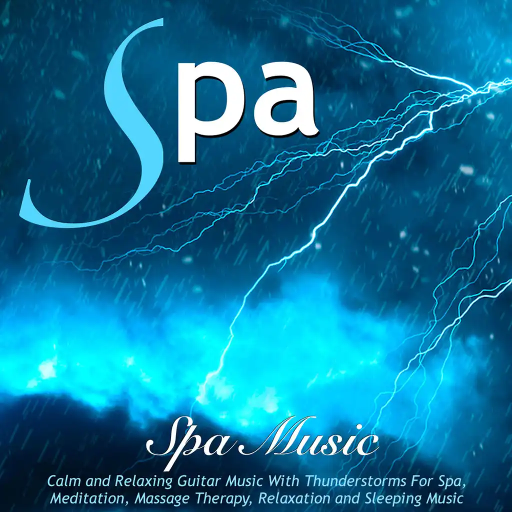 Spa Music (Thunderstorms For Sleep)