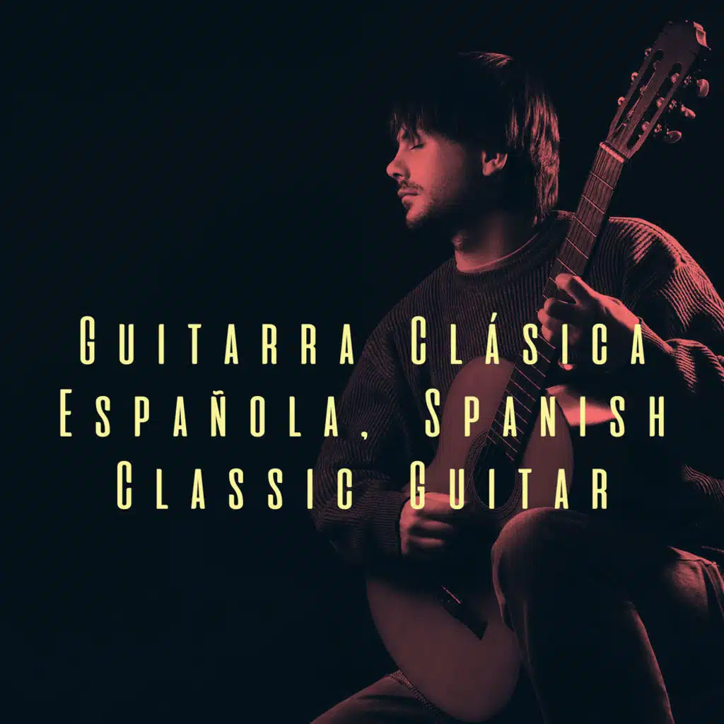 Guitarra Clásica Española, Spanish Classic Guitar