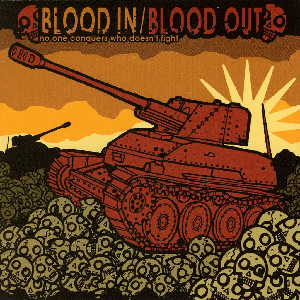 Blood In/Blood Out