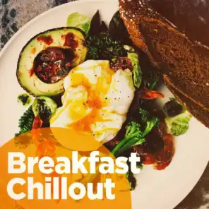 Breakfast Chillout