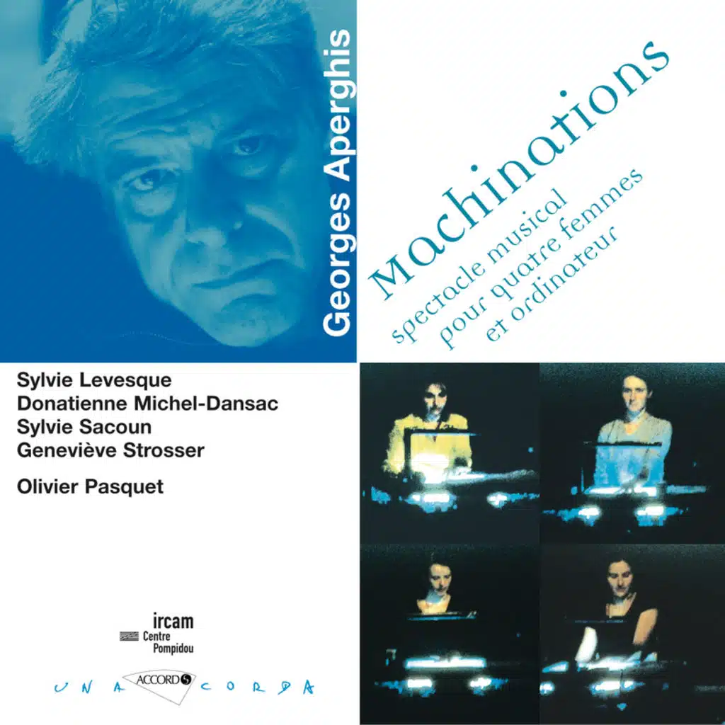 Aperghis-Machinations-Spectacle musical pour 4 femmes etordi nateur