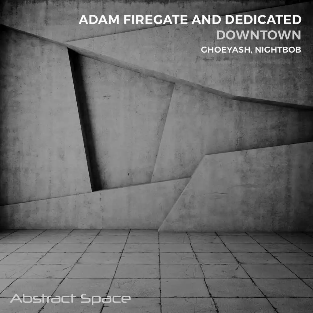 Adam Firegate and Dedicated