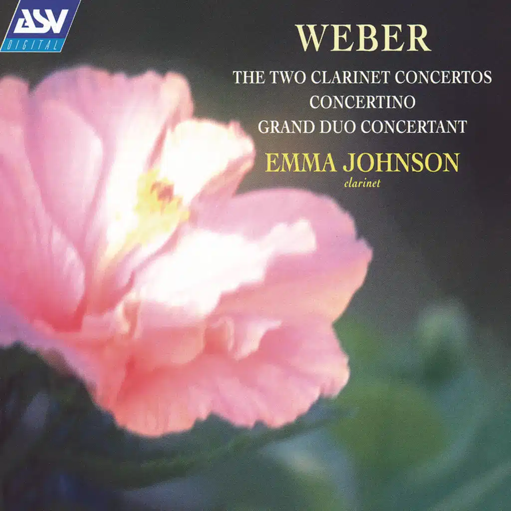Weber: The 2 Clarinet Concertos; Concertino; Grand Duo Concertant