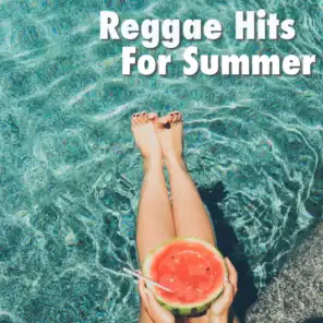 Reggae Hits For Summer